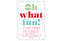 Picture of Oh What Fun!  Invitation